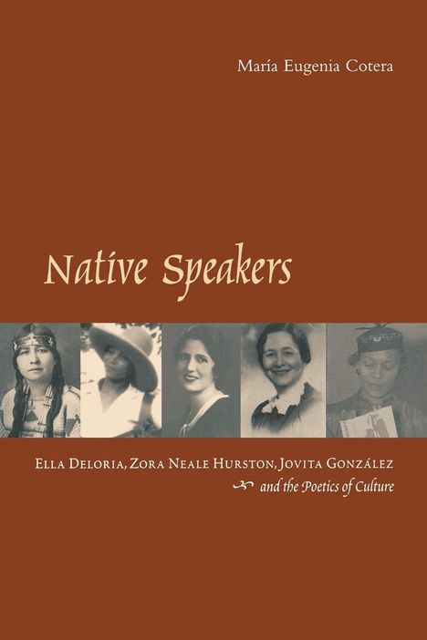 María Eugenia Cotera: Native Speakers, Buch