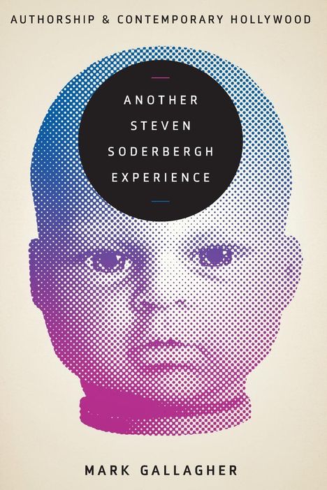 Mark Gallagher: Another Steven Soderbergh Experience, Buch
