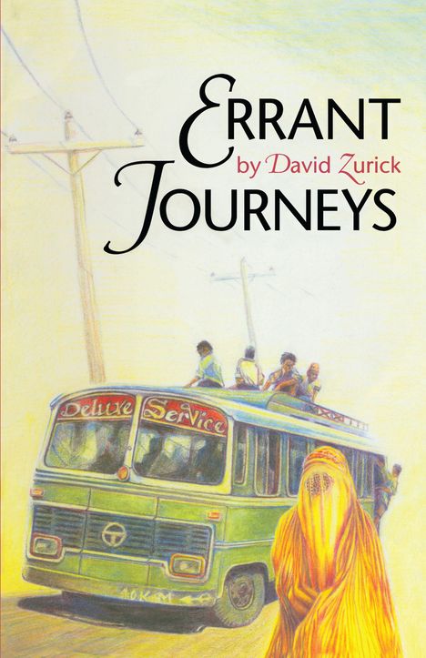 David Zurick: Errant Journeys, Buch