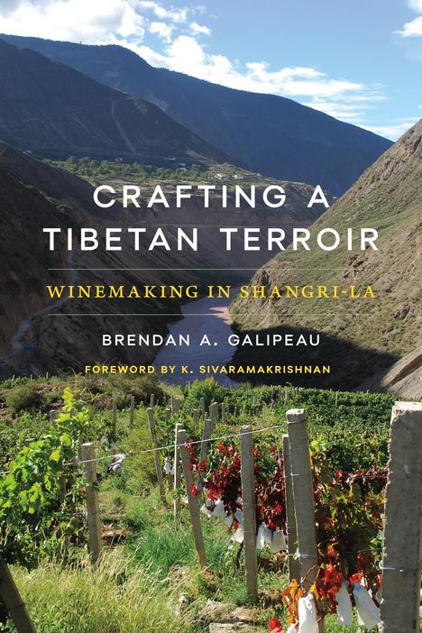 Brendan A Galipeau: Crafting a Tibetan Terroir, Buch