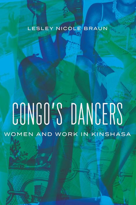 Lesley Nicole Braun: Congo's Dancers, Buch