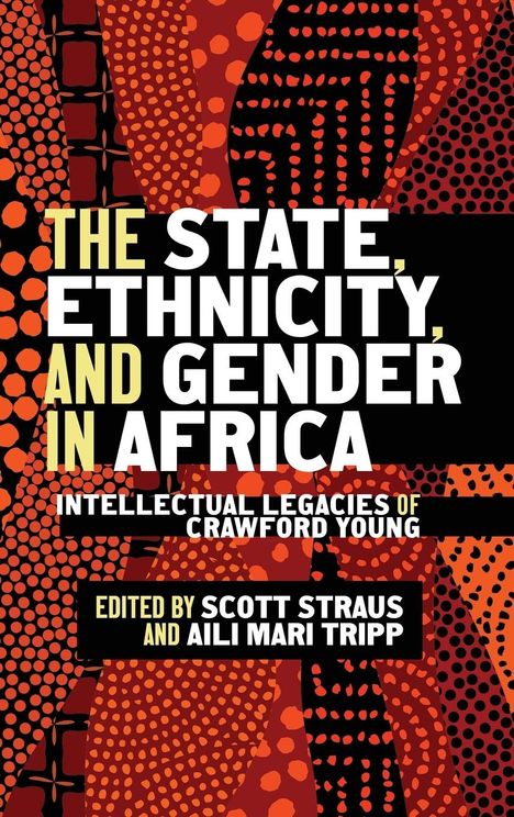 The State, Ethnicity, and Gender in Africa, Buch