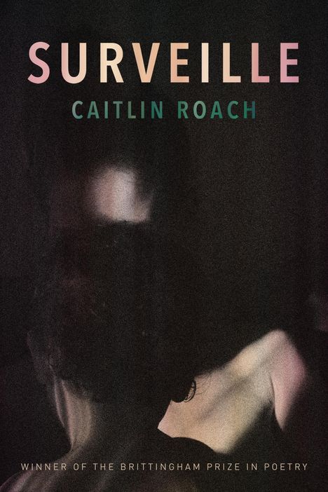 Caitlin Roach: Surveille, Buch
