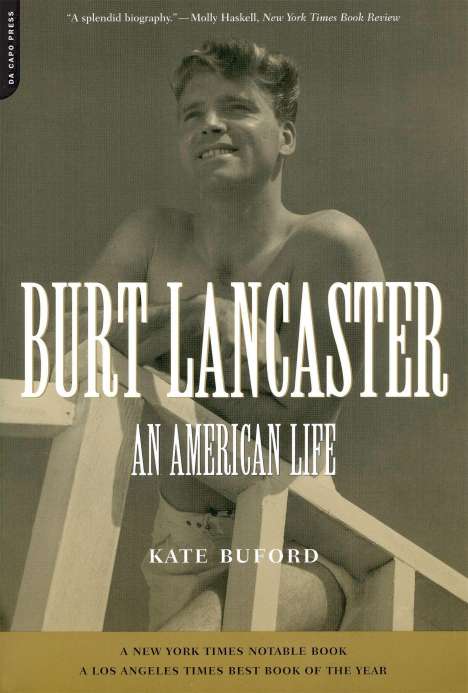 Kate Buford: Burt Lancaster: An American Life, Buch