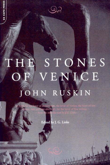 John Ruskin: The Stones of Venice, Buch