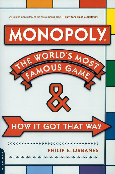 Philip E Orbanes: Monopoly, Buch