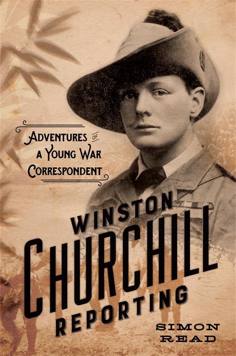 Simon Read: Winston Churchill Reporting, Buch