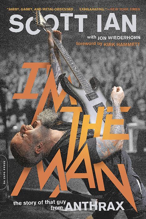 Scott Ian: I'm the Man, Buch