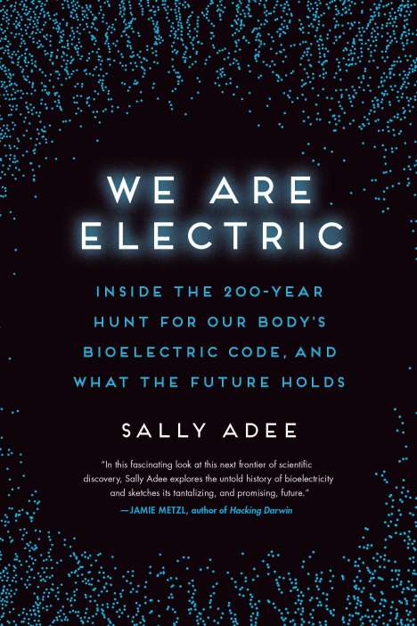 Sally Adee: We Are Electric, Buch