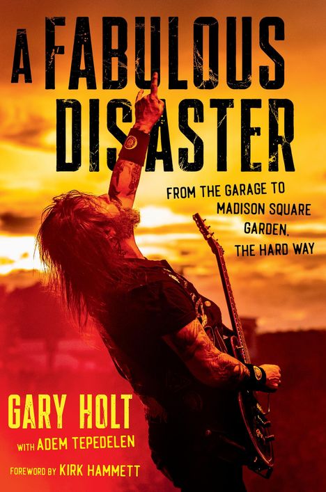 Gary Holt: A Fabulous Disaster, Buch