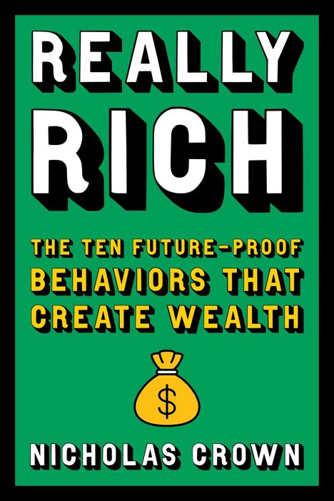 Nicholas Crown: Really Rich, Buch