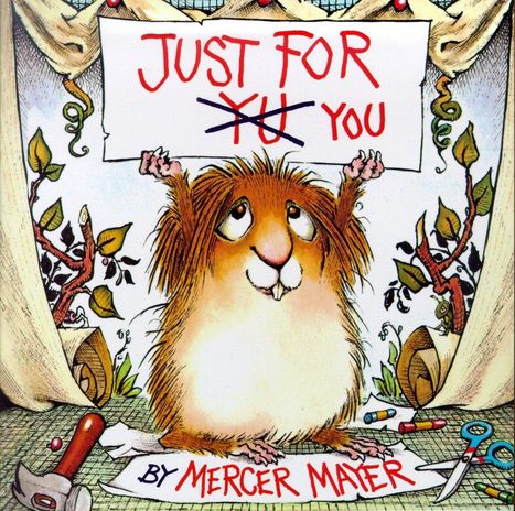 Mercer Mayer: Just for You (Little Critter), Buch