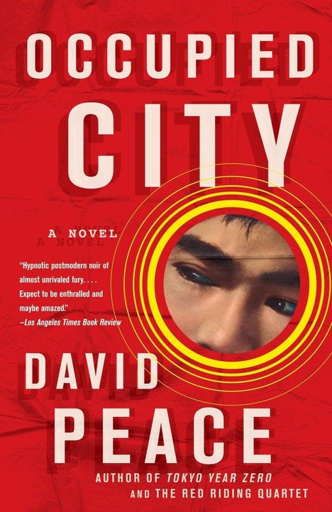 David Peace: Occupied City, Buch