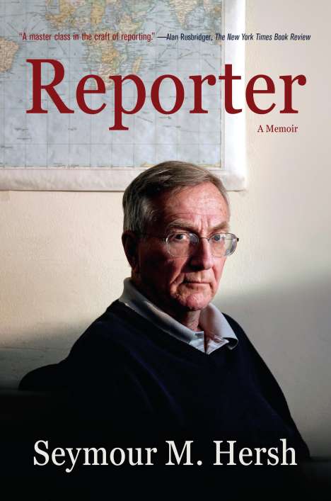 Seymour M. Hersh: Reporter, Buch