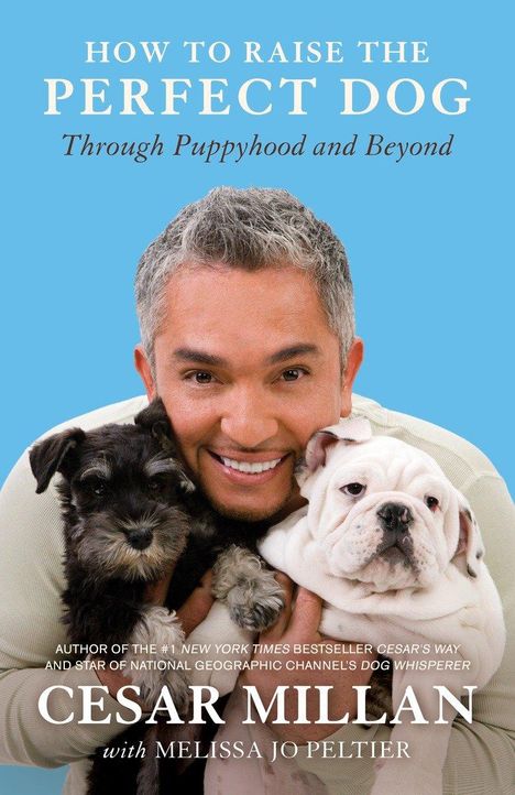 Cesar Millan: How to Raise the Perfect Dog, Buch