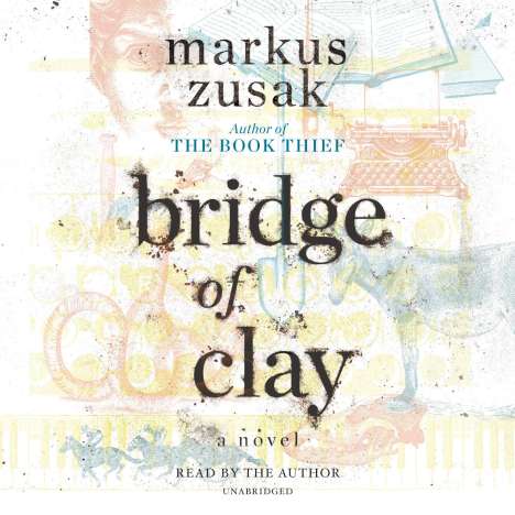 Zusak, M: Bridge of Clay/12 CDs, CD