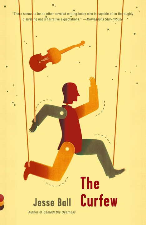 Jesse Ball: The Curfew, Buch