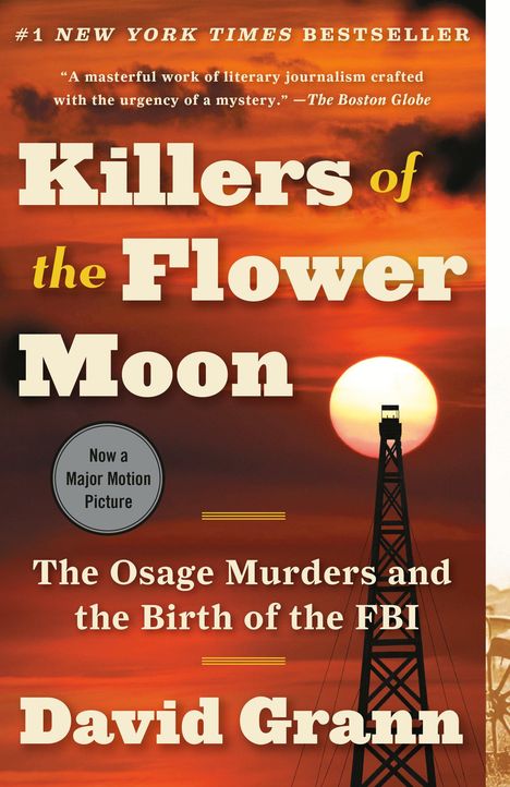 David Grann: Killers of the Flower Moon, Buch