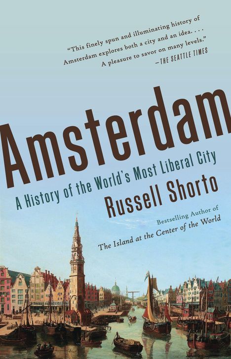 Russell Shorto: Amsterdam, Buch