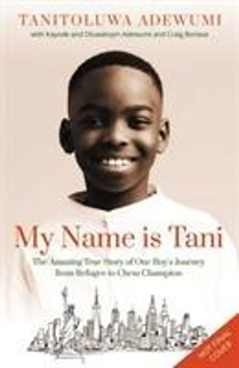 Tanitoluwa Adewumi: My Name is Tani, Buch