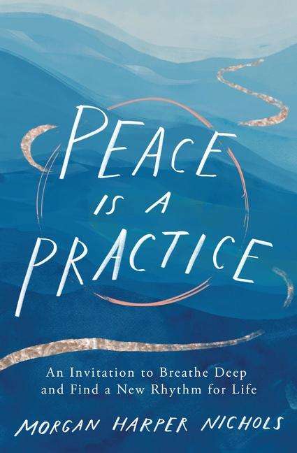 Morgan Harper Nichols: Peace Is a Practice, Buch