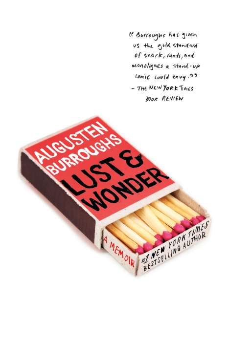 Augusten Burroughs: Lust &amp; Wonder, Buch