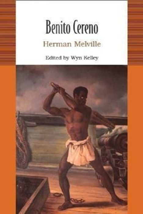 Herman Melville: Benito Cereno, Buch