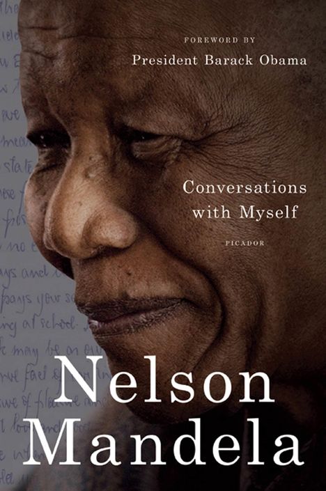 Nelson Mandela: Conversations with Myself, Buch