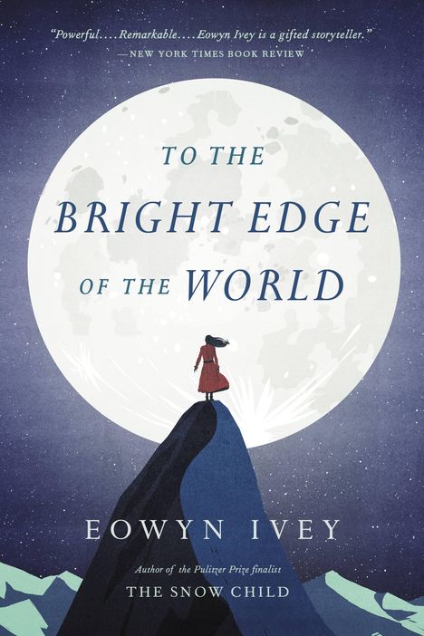 Eowyn Ivey: To the Bright Edge of the World, Buch