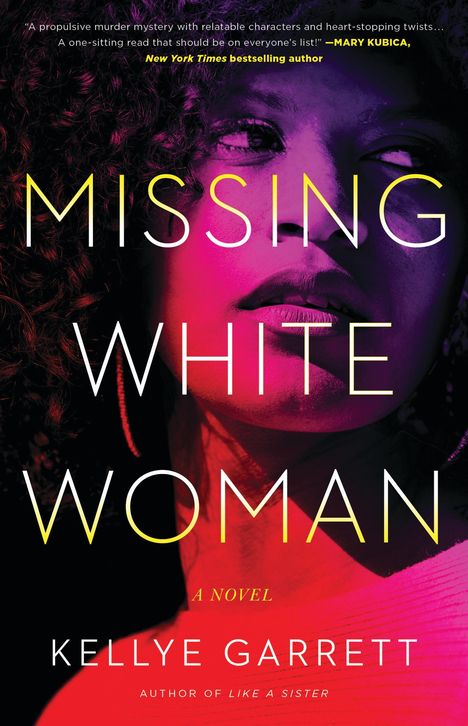 Kellye Garrett: Missing White Woman, Buch