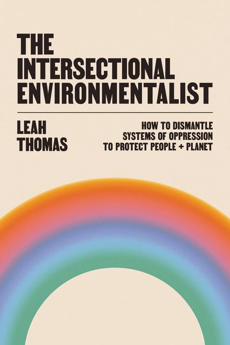 Leah Thomas: The Intersectional Environmentalist, Buch