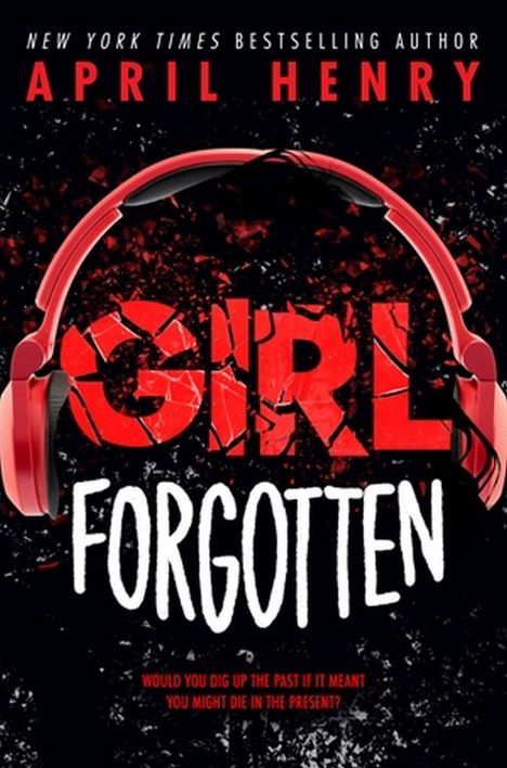 April Henry: Girl Forgotten, Buch