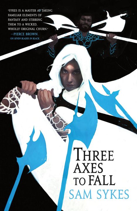 Sam Sykes: Three Axes to Fall, Buch