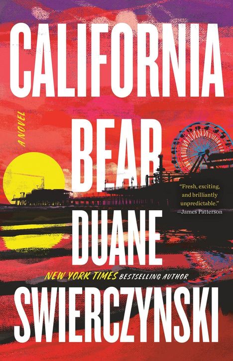Duane Swierczynski: California Bear, Buch