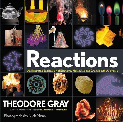 Theodore Gray: Reactions, Buch