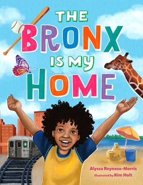 Alyssa Reynoso-Morris: The Bronx Is My Home, Buch