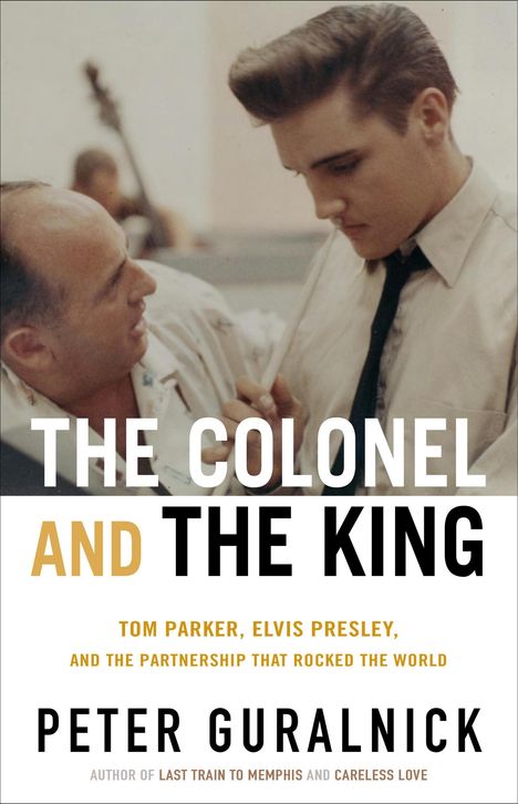 Peter Guralnick: The Colonel and the King, Buch