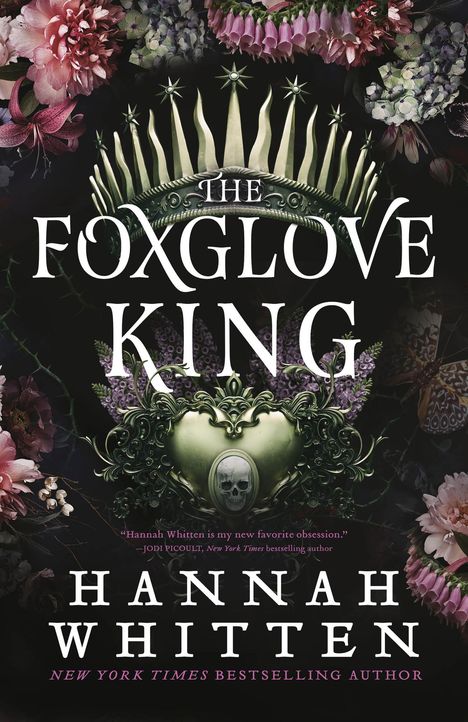 Hannah Whitten: The Foxglove King, Buch