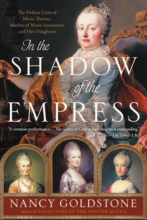Nancy Goldstone: In the Shadow of the Empress, Buch