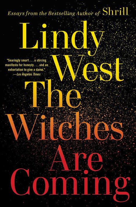 Lindy West: Witches Are Coming, Buch