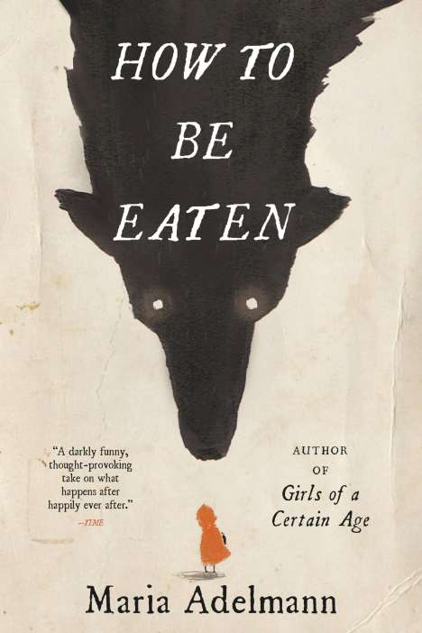 Maria Adelmann: How to Be Eaten, Buch
