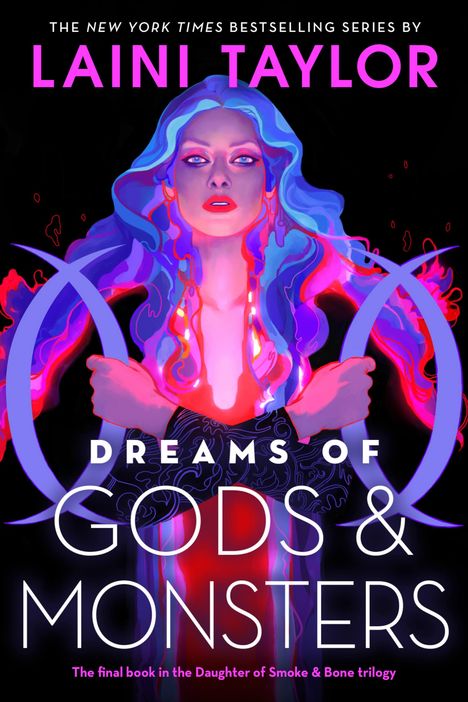 "Dreams of Gods & Monsters" von Laini Taylor. Buntes Porträt einer Frau mit leuchtend blauen und pinken Haaren.