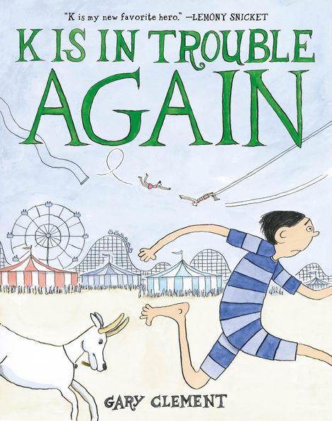 Gary Clement: K Is in Trouble Again (a Graphic Novel), Buch