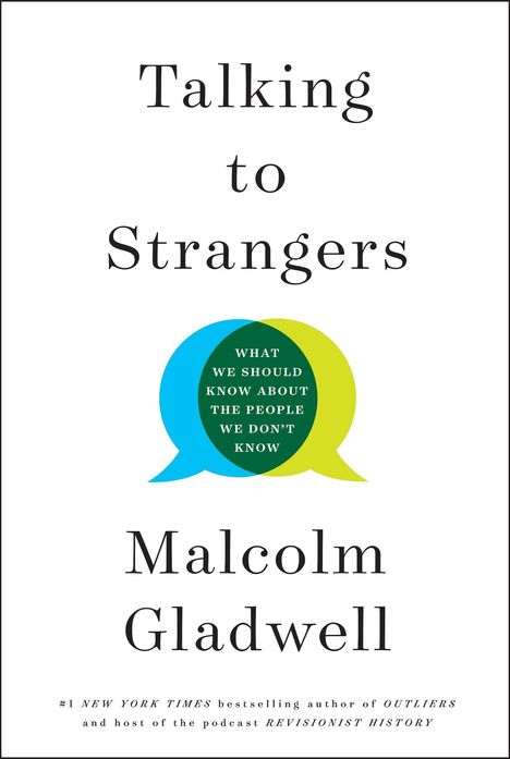 Malcolm Gladwell: Talking to Strangers, Buch