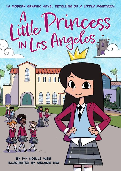"A modern graphic novel retelling of A Little Princess in Los Angeles." Illustration einer fröhlichen Schülerin.