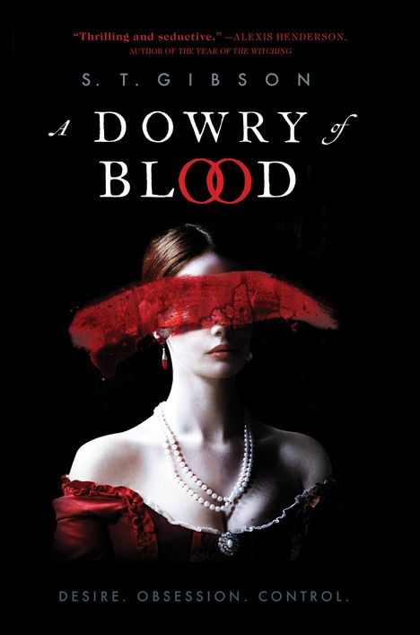 S T Gibson: A Dowry of Blood, Buch