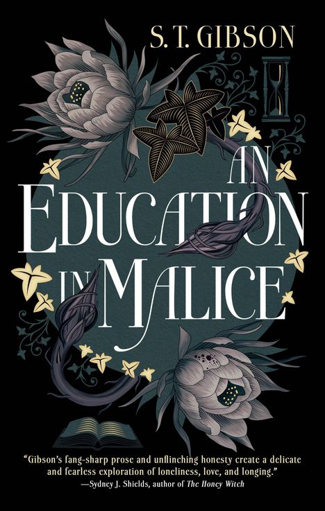 S T Gibson: An Education in Malice, Buch