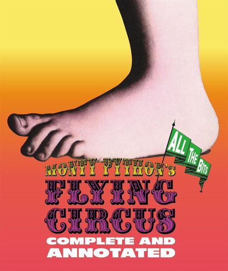 Eric Idle: Monty Python's Flying Circus: Complete And Annotated...All The Bits, Buch