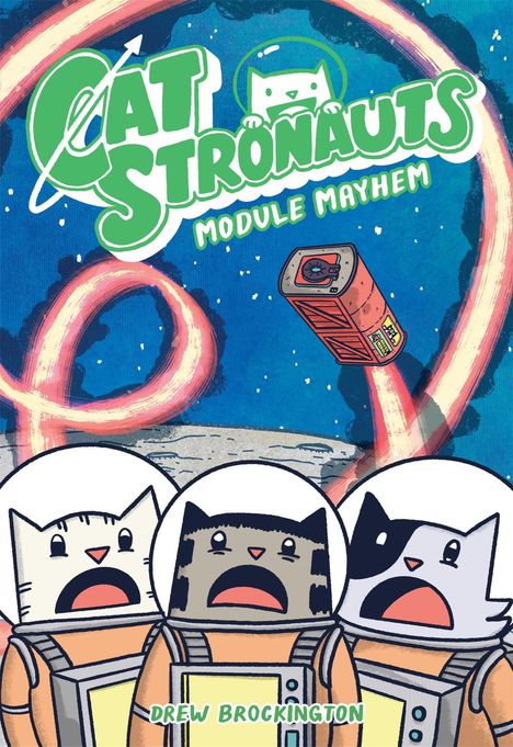 "CatStronauts: Module Mayhem" und "Drew Brockington". Drei gezeichnete Katzen in Astronautenanzügen schauen überrascht.