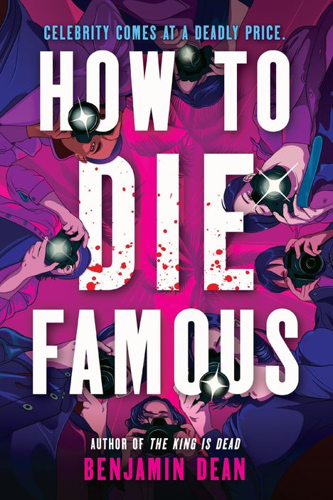 Benjamin Dean: How to Die Famous, Buch